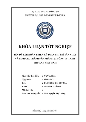 Hoàn thiện kế toán chi phí sản xuất và tính giá thành sản phẩm tại công ty tnhh thu anh việt nam khoá luận tốt nghiệp