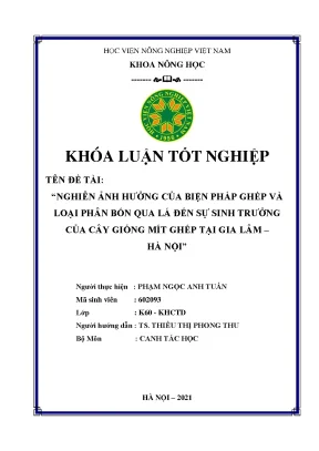 Khóa luận tốt nghiệp nghiên cứu ảnh hưởng của biện pháp ghép và loại phân bón qua lá đến sự sinh trưởng của cây giống mít ghép tại gia lâm hà nội