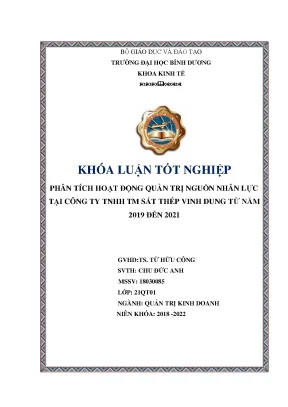 Phân tích hoạt động quản trị nguồn nhân lực tại công ty tnhh tm sắt thép vinh dung từ năm 2019 đến 2021 khóa luận tốt nghiệp