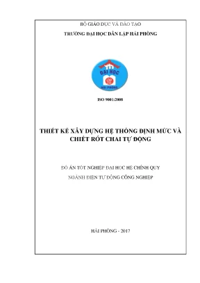 Đồ án tốt nghiệp ngành điện tự động công nghiệp thiết kế xây dựng hệ thống định mức và chiết rót chai tự động