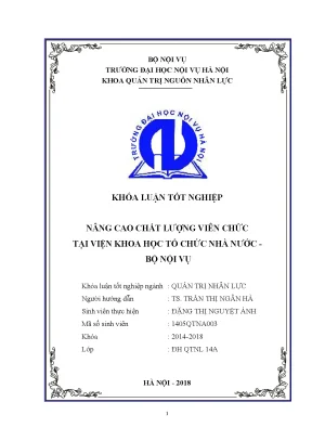 Khóa luận tốt nghiệp quản trị nhân lực nâng cao chất lượng viên chức tại viện khoa học tổ chức nhà nước bộ nội vụ