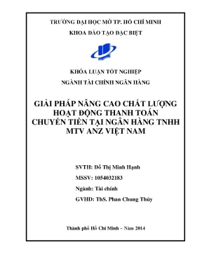 Khóa luận tốt nghiệp giải pháp nâng cao chất lượng hoạt động thanh toán chuyển tiền tại ngân hàng tnhh mtv anz việt nam