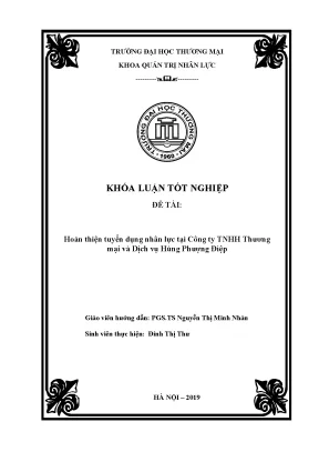 Khóa luận tốt nghiệp quản trị nhân lực hoàn thiện tuyển dụng nhân lực tại công ty tnhh thương mại và dịch vụ hùng phượng điệp