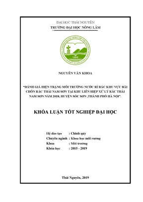 Khóa luận tốt nghiệp đánh giá hiện trạng môi trường nước khu vực bãi chôn rác thải nam sơn tại khu liên hiệp xử lý rác thải nam sơn năm 2018 huyện sóc sơn thành phố hà nội