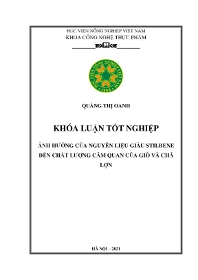 Khóa luận tốt nghiệp ảnh hưởng của nguyên liệu giàu stilbene đến chất lượng cảm quan của giò và chả lợn