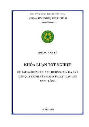 Khóa luận tốt nghiệp nghiên cứu ảnh hưởng của tia uvb đến quá trình nảy mầm của hạt đậu đen xanh lòng