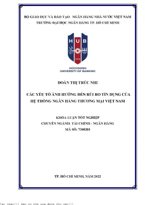Các yếu tố ảnh hưởng đến rủi ro tín dụng của hệ thống ngân hàng thương mại việt nam khóa luận tốt nghiệp đại học