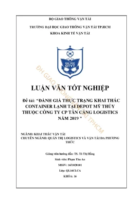 Luận văn tốt nghiệp khai thác vận tải đánh giá thực trạng khai thác container lạnh tại depot mỹ thủy thuộc công ty cp tân cảng logistics năm 2019