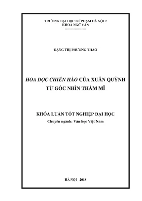 Khóa luận tốt nghiệp hoa dọc chiến hào của xuân quỳnh từ góc nhìn thẩm mĩ
