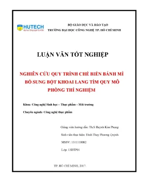 Luận văn tốt nghiệp nghiên cứu quy trình chế biến bánh mì bổ sung bột khoai lang tím quy mô phòng thí nghiệm