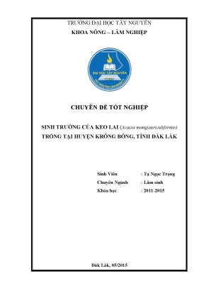 Chuyên đề tốt nghiệp đánh giá sinh trưởng của loài keo lai acacia mangiauriculiformis trồng tại công ty tnhh mtv lâm nghiệp krông bông huyện krông bông tỉnh đăk lăk