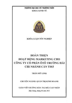 Khóa luận tốt nghiệp quản trị kinh doanh hoàn thiện hoạt động marketing cho công ty cổ phần ôtô trường hải chi nhánh cần thơ