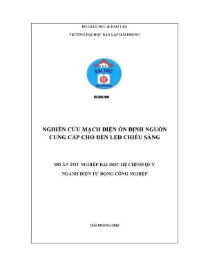 Đồ án tốt nghiệp ngành điện tự động công nghiệp nghiên cứu mạch điện ổn định nguồn cung cấp cho đèn led chiếu sáng