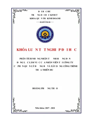 Khóa luận tốt nghiệp quản trị nhân lực phân tích những nhân tố ảnh hưởng đến động lực làm việc đối với nhân viên tại công ty cổ phần quản lý đường bộ và xây dựng công trình thừa thiên huế