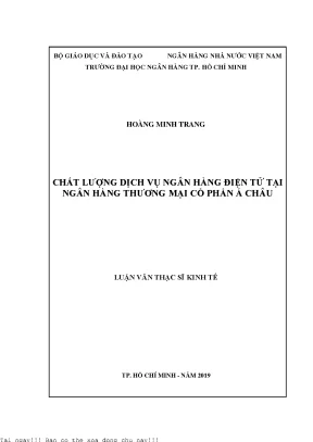 Chất lượng dịch vụ ngân hàng điện tử tại ngân hàng thương mại cổ phần á châu luận văn thạc sĩ tài chính ngân hàng