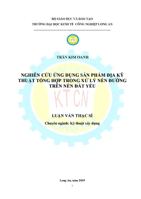 Luận văn nghiên cứu ứng dụng sản phẩm địa kỹ thuật tổng hợp trong xử lý nền đường trên nền đất yếu