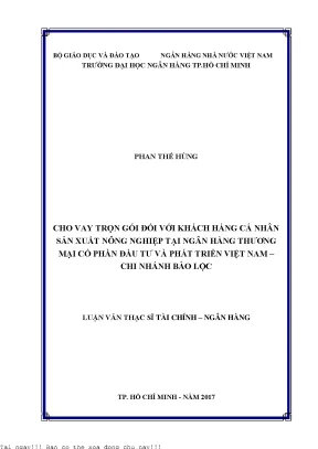 Cho vay trọn gói đối với khách hàng cá nhân sản xuất nông nghiệp tại ngân hàng thương mại cổ phần đầu tư và phát triển việt nam chi nhánh bảo lộc luận văn thạc sĩ kinh tế