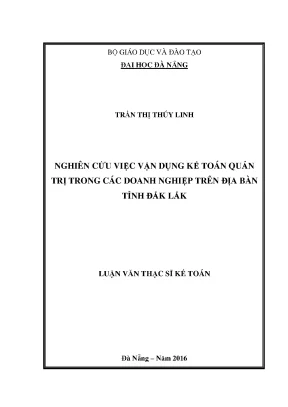 Luận văn thạc sĩ nghiên cứu việc vận dụng kế toán quản trị trong các doanh nghiệp trên địa bàn tỉnh đắk lắk