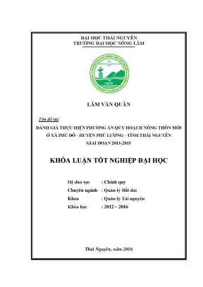 Luận văn đánh giá thực hiện phương án quy hoạch nông thôn mới ở xã phú đô huyện phú lương tỉnh thái nguyên giai đoạn 2011 2015