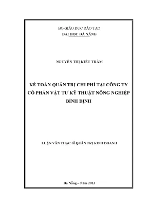 Luận văn thạc sĩ kế toán quản trị chi phí tại công ty cổ phần vật tư kỹ thuật nông nghiệp bình định
