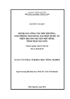 Luận văn đánh giá công tác bồi thường giải phóng mặt bằng tại một số dự án trên địa bàn huyện phú bình tỉnh thái nguyên