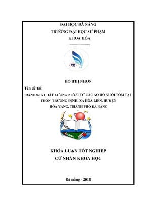 Luận văn thạc sĩ đánh giá chất lượng nước từ các ao hồ nuôi tôm tại thôn trường định xã hòa liên huyện hòa vang thành phố đà nẵng