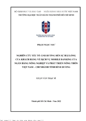 Nghiên cứu yếu tố ảnh hưởng đến sự hài lòng của khách hàng về dịch vụ mobile banking của ngân hàng nông nghiệp và phát triển nông thôn việt nam chi nhánh tỉnh bình dương luận văn thạc sĩ tài chính ngân hàng