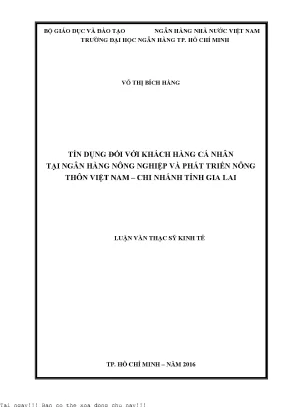 Tín dụng đối với khách hàng cá nhân tại ngân hàng nông nghiệp và phát triển nông thôn việt nam chi nhánh tỉnh gia lai luận văn thạc sĩ kinh tế
