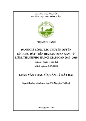 Luận văn đánh giá công tác chuyển quyền sử dụng đất trên địa bàn quận nam từ liêm thành phố hà nội giai đoạn 2017 2019