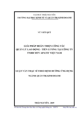 Luận văn thạc sĩ giải pháp hoàn thiện công tác quản lý lao động tiền lương tại công ty tnhh mtv apatit việt nam