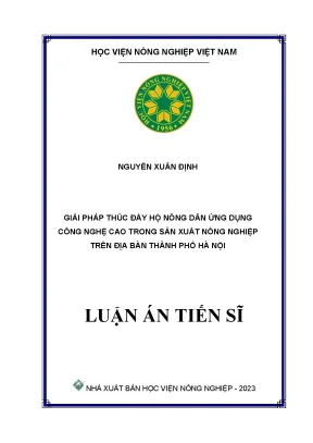 Luận án tiến sĩ giải pháp thúc đẩy hộ nông dân ứng dụng công nghệ cao trong sản xuất nông nghiệp trên địa bàn thành phố hà nội