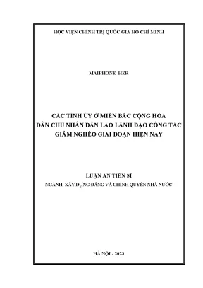 Luận án tiến sĩ xây dựng đảng và chính quyền nhà nước các tỉnh ủy ở miền bắc cộng hòa dân chủ nhân dân lào lãnh đạo công tác giảm nghèo giai đoạn hiện nay