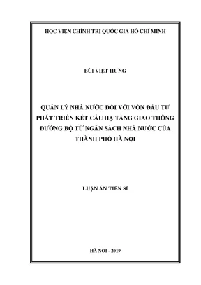 Luận án tiến sĩ quản lý kinh tế quản lý nhà nước đối với vốn đầu tư phát triển kết cấu hạ tầng giao thông đường bộ từ ngân sách nhà nước của thành phố hà nội