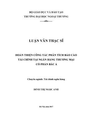 Luận văn thạc sĩ hoàn thiện công tác phân tích báo cáo tài chính tại ngân hàng thương mại cổ phần bắc á