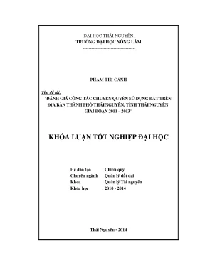 Luận văn đánh giá công tác chuyển quyền sử dụng đất trên địa bàn thành phố thái nguyên tỉnh thái nguyên giai đoạn 2011 2013
