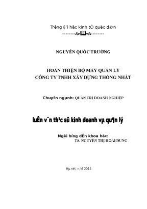 Luận văn thạc sĩ hoàn thiện bộ máy quản lý công ty tnhh xây dựng thống nhất