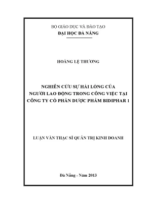 Luận văn thạc sĩ nghiên cứu sự hài lòng của người lao động trong công việc tại công ty cổ phần dược phẩm bidiphar 1