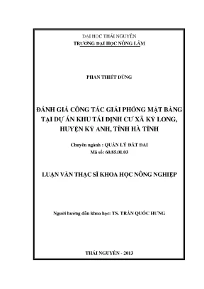 Luận văn đánh giá công tác giải phóng mặt bằng tại dự án khu tái định cư xã kỳ long huyện kỳ anh tỉnh hà tĩnh