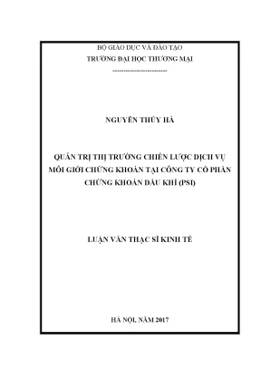 Luận văn quản trị thị trường chiến lược dịch vụ môi giới chứng khoán của công ty cổ phần chứng khoán dầu khí