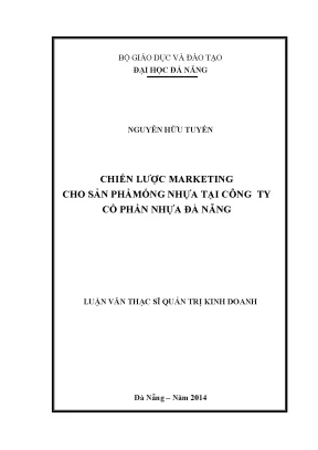 Luận văn thạc sĩ chiến lược marketing cho sản phẩm ống nhựa tại công ty cổ phần nhựa đà nẵng