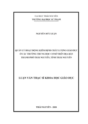 Luận văn thạc sĩ quản lý hoạt động kiểm định chất lượng giáo dục ở các trường trung học cơ sở trên địa bàn thành phố thái nguyên tỉnh thái nguyên