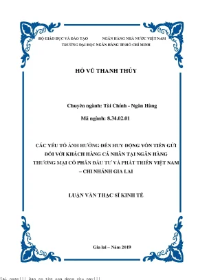 Các yếu tố ảnh hưởng đến huy động vốn tiền gửi đối với khách hàng cá nhân tại ngân hàng thương mại cổ phần đầu tư và phát triển việt nam chi nhánh gia lai luận văn thạc sĩ tài chính ngân hàng