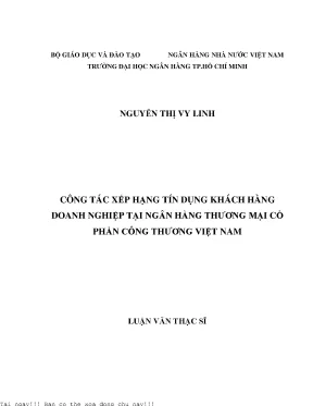 Công tác xếp hạng tín dụng khách hàng doanh nghiệp tại ngân hàng thương mại cổ phần công thương việt nam luận văn thạc sĩ kinh tế