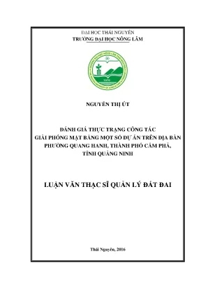 Luận văn đánh giá thực trạng công tác giải phóng mặt bằng một số dự án trên địa phường quang hanh thành phố cẩm phả tỉnh quảng ninh