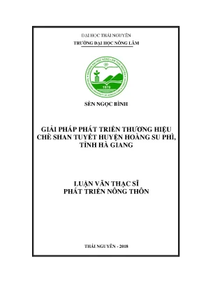 Luận văn giải pháp phát triển thương hiệu chè shan tuyết huyện hoàng su phì tỉnh hà giang