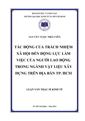 Luận văn thạc sĩ tác động của trách nhiệm xã hội đến động lực làm việc của người lao động trong ngành vật liệu xây dựng trên địa bàn tp hồ chí minh luận văn thạc sĩ