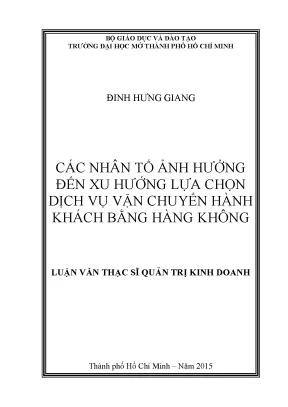 Luận văn thạc sĩ các nhân tố ảnh hưởng đến ý xu hướng lựa chọn dịch vụ vận chuyển hành khách bằng hàng không