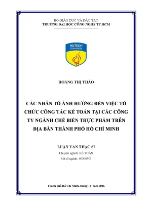 Luận văn thạc sĩ các nhân tố ảnh hưởng đến việc tổ chức công tác kế toán tại công ty ngành chế biến thực phẩm trên địa bàn thành phố hồ chí minh