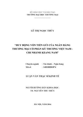 Luận văn thạc sĩ huy động vốn tiền gửi của ngân hàng thương mại cổ phần kỹ thương việt nam chi nhánh keang nam