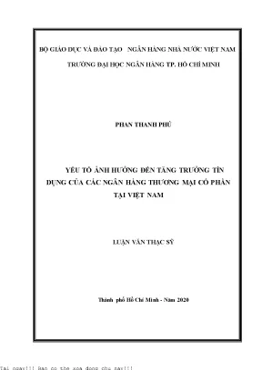 Yếu tố ảnh hưởng đến tăng trưởng tín dụng của các ngân hàng thương mại cổ phần tại việt nam luận văn thạc sĩ tài chính ngân hàng